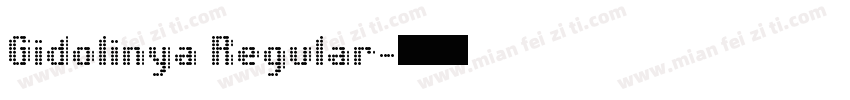 Gidolinya Regular字体转换